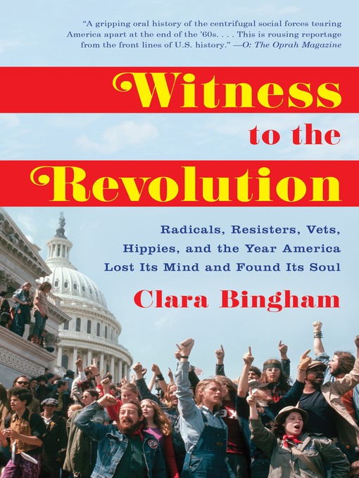 Title details for Witness to the Revolution by Clara Bingham - Available